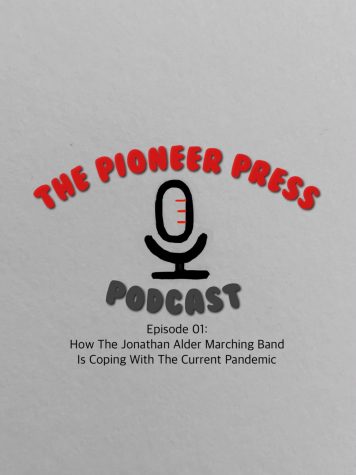 The Pioneer Press Podcast Episode 01: How The Jonathan Alder Marching Band Is Coping With The Current Pandemic